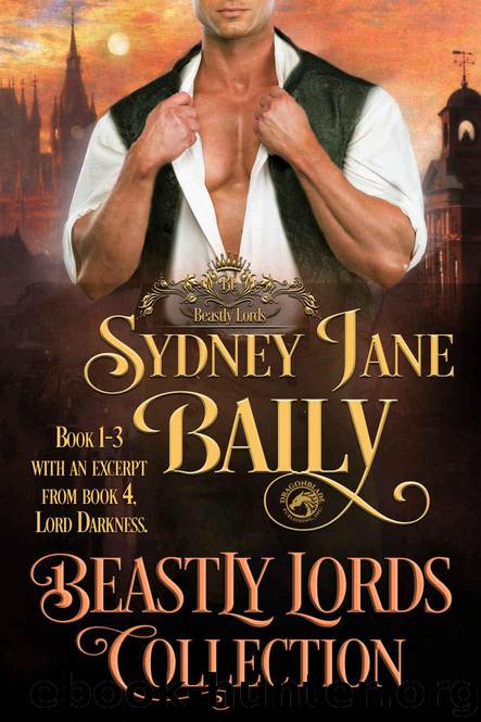 Beastly Lords Collection Books 1 - 3: A Regency Historical Romance Collection by Baily Sydney Jane & Publishing Dragonblade