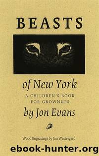 Beasts Of New York (Published Version) by Jon Evans