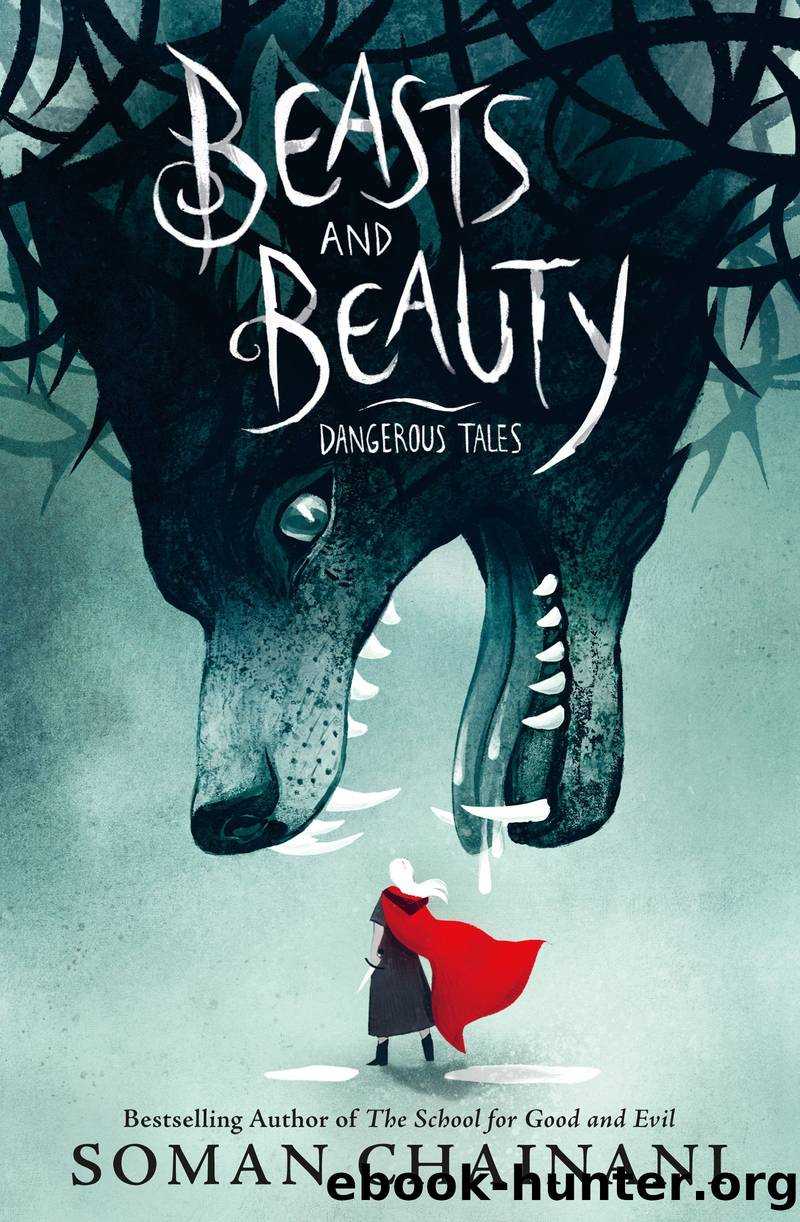 Beasts and Beauty by Soman Chainani