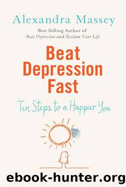 Beat Depression Fast by Alexandra Massey