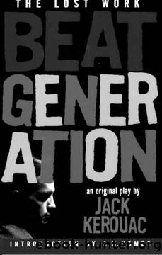 Beat Generation: The Lost Work by Jack Kerouac