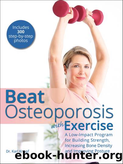 Beat Osteoporosis with Exercise by Karl Knopf
