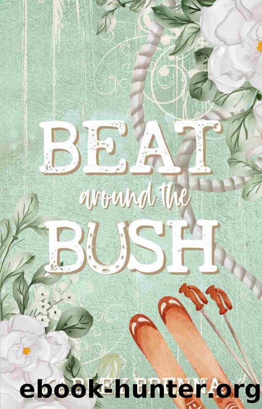 Beat around the Bush (Bell Buckle Book 2) by Karley Brenna