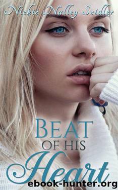 Beat of His Heart by Nickie Nalley Seidler
