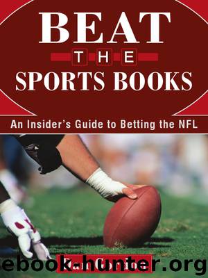 Beat the Sports Books: An Insider’s Guide to Betting the NFL by Dan Gordon