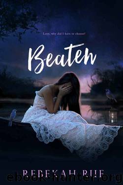 Beaten (Broken #1) by Rebekah Rue