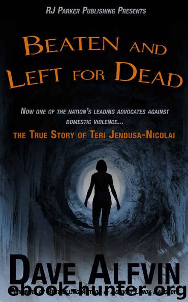 Beaten and Left for Dead: The Story of Teri Jendusa-Nicolai by Dave Alfvin