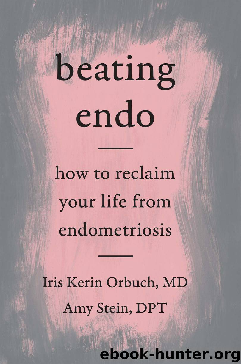 Beating Endo by Iris Kerin Orbuch MD