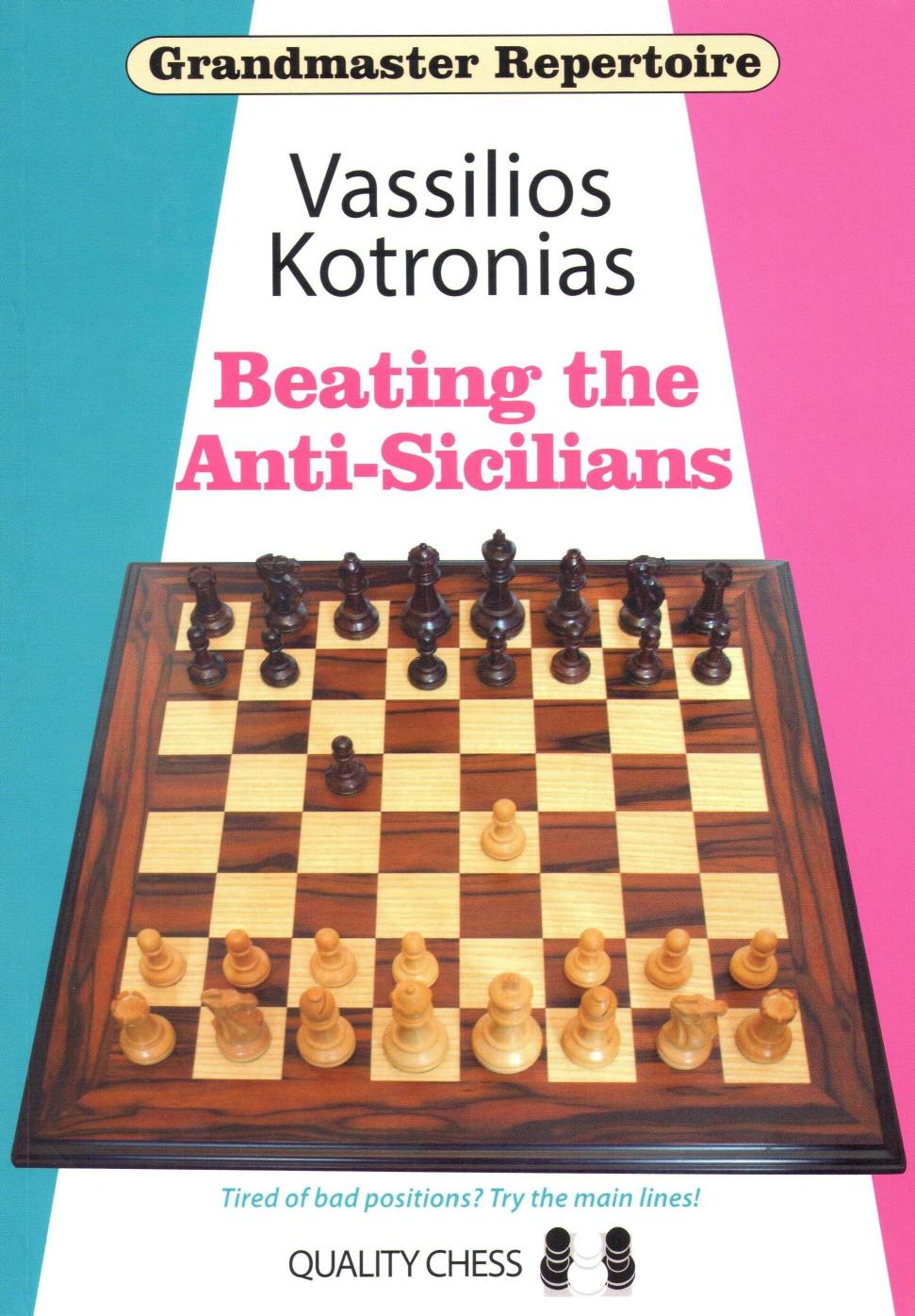 Beating the Anti-Sicilians by Vassilios Kotronias