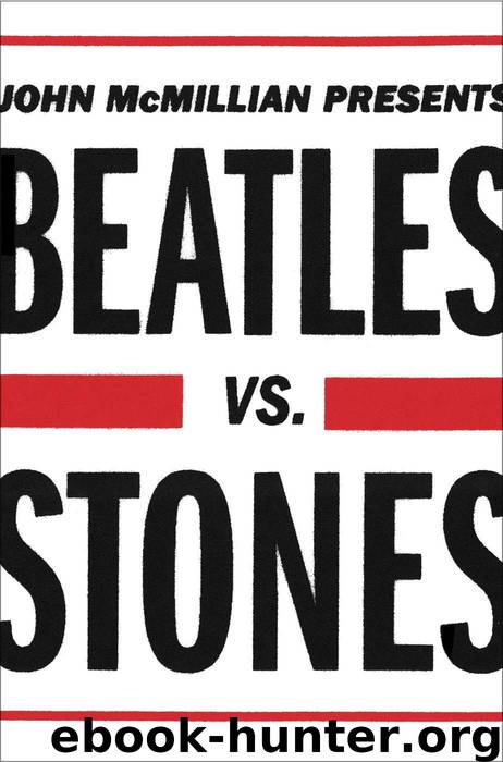 Beatles vs. Stones by McMillian John