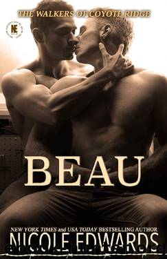 Beau (The Walkers of Coyote Ridge, 5) by Nicole Edwards
