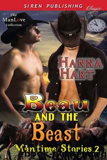Beau and the Beast [Mantime Stories 2] (Siren Publishing Classic ManLove) by Hanna Hart