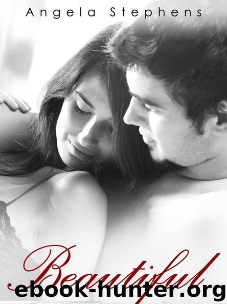 Beautiful (Book Three of the Beautifully Broken Series) by Stephens Angela