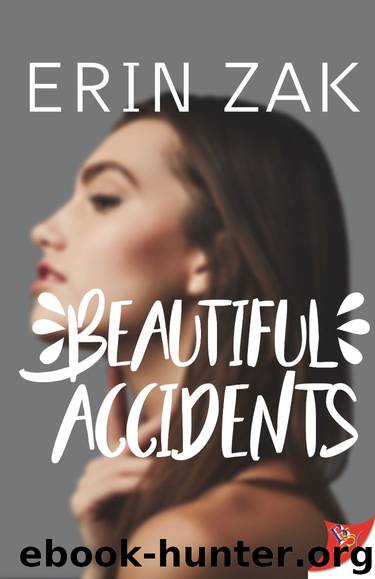 Beautiful Accidents by Erin Zak