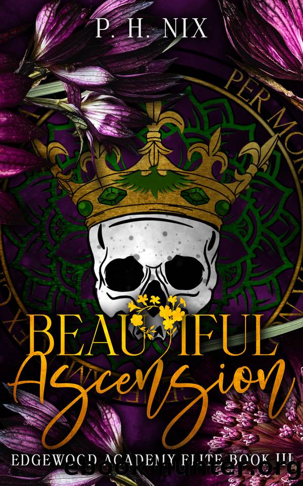 Beautiful Ascension: Dark College Romance (Edgewood Academy Elites Book 3) by P.H. Nix