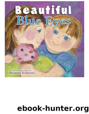Beautiful Blue Eyes by Marianne Richmond