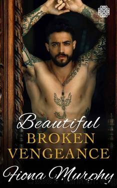 Beautiful Broken Vengeance (Bratva Bound) by Fiona Murphy