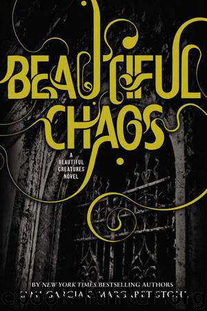 Beautiful Chaos by Garcia Kami & Stohl Margaret