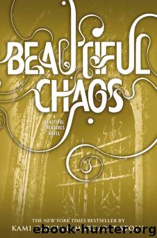 Beautiful Chaos by Kami Garcia & Margaret Stohl