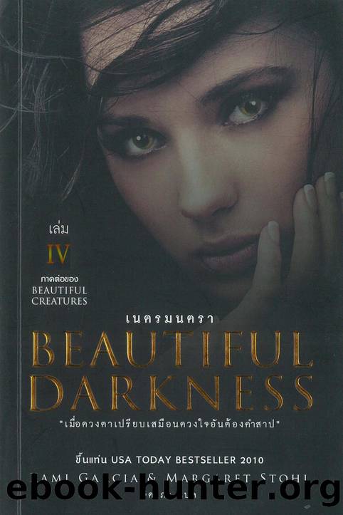 Beautiful Creatures 04 by Kami Garcia && Margaret Stohl