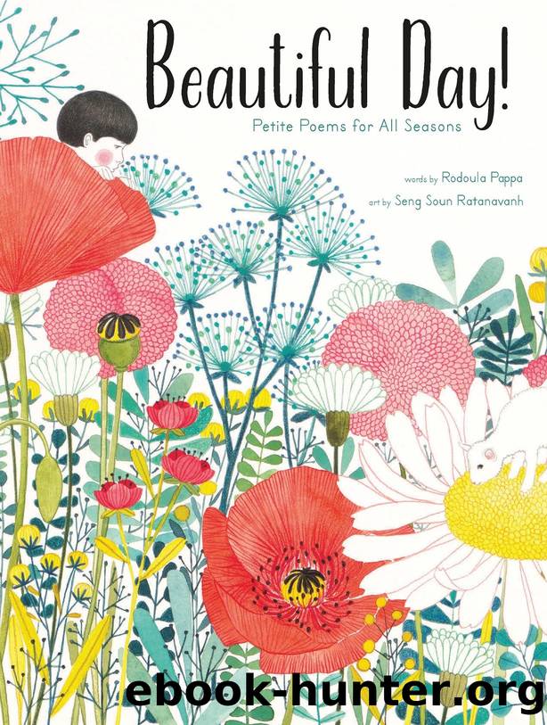 Beautiful Day!: Petite Poems for All Seasons by Rodoula Pappa
