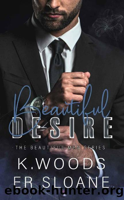 Beautiful Desire (The Beautiful Men Series Book 2) by K. Woods & ER Sloane