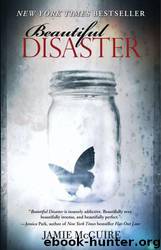 Beautiful Disaster 01 by Jamie McGuire