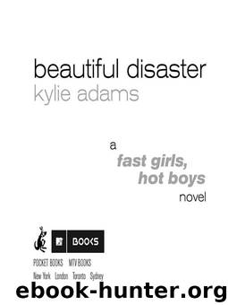 Beautiful Disaster by Kylie Adams