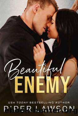 Beautiful Enemy (The Enemies Trilogy Book 1) by Piper Lawson