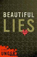 Beautiful Lies: A Novel by Lisa Unger