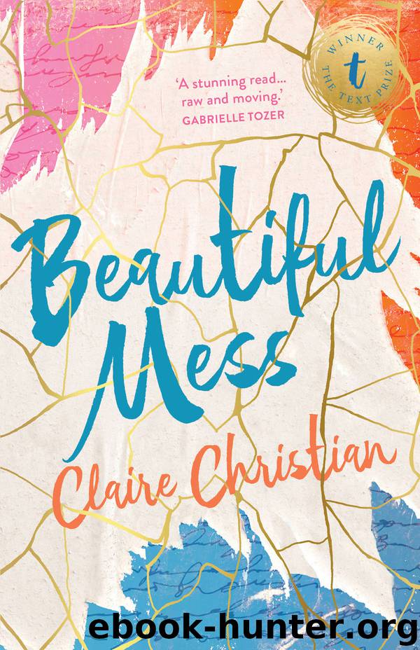 Beautiful Mess by Claire Christian