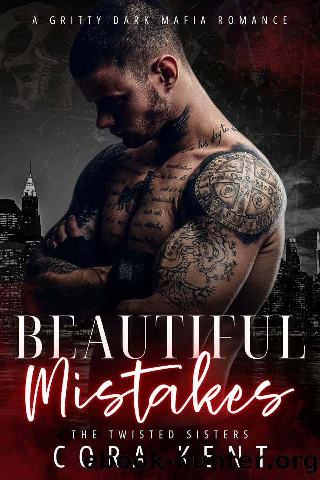 Beautiful Mistakes: A Gritty Dark Mafia Romance by Cora Kent
