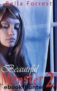 Beautiful Monster [02] (2013) by Bella Forrest