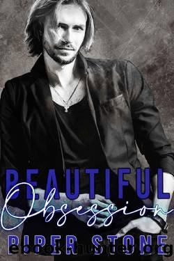 Beautiful Obsession: A Dark Mafia Romance (Sinners and Saints Book 4) by Piper Stone