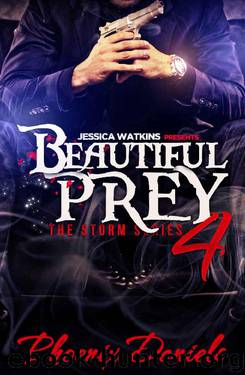 Beautiful Prey 4 by Phoenix Daniels