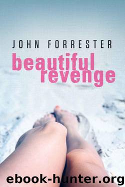 Beautiful Revenge by John Forrester