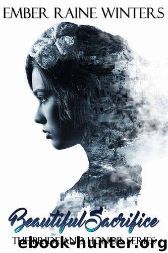 Beautiful Sacrifice (Pride and Honor Book 2) by Ember-Raine Winters