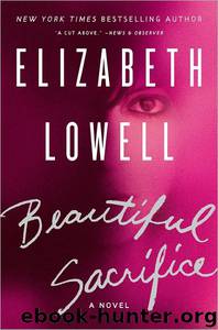 Beautiful Sacrifice by Elizabeth Lowell