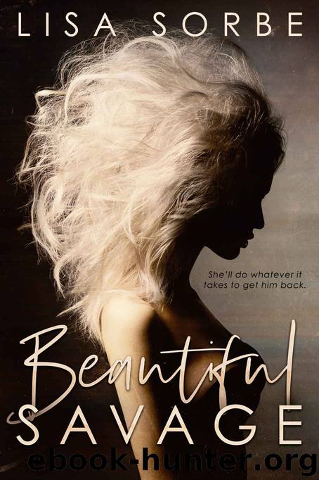 Beautiful Savage by Sorbe Lisa