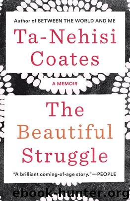 Beautiful Struggle by Ta-Nehisi Coates