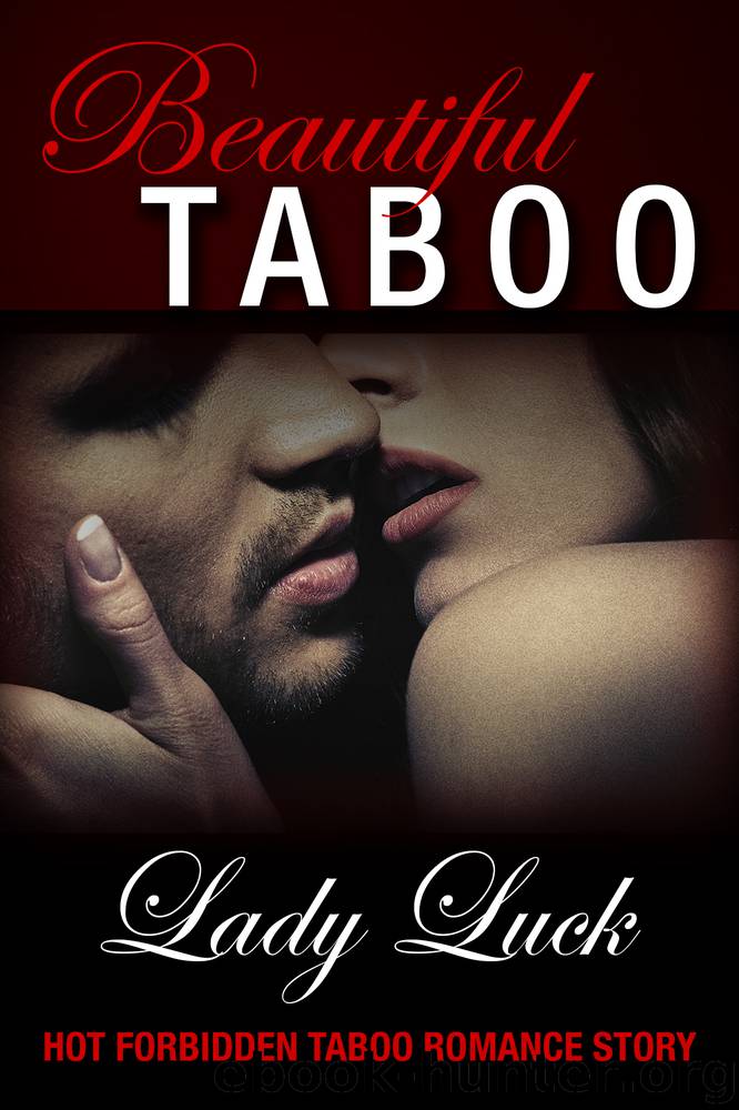 Beautiful Taboo by Lady Luck
