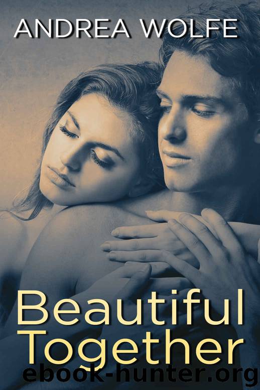 Beautiful Together by Andrea Wolfe