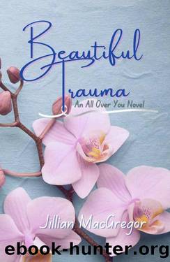 Beautiful Trauma by Jillian MacGregor