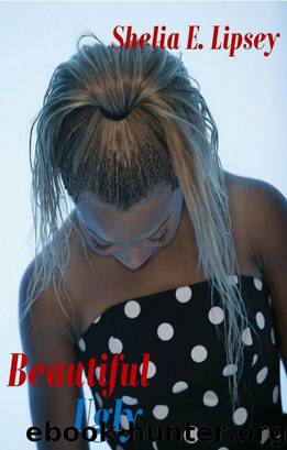 Beautiful Ugly by Shelia E. Bell