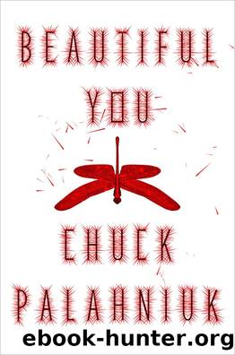 Beautiful You: A Novel by Chuck Palahniuk