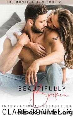 Beautifully Broken (The Montebellos Book 6) by Clare Connelly