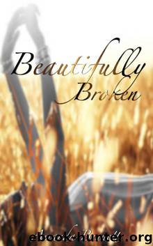 Beautifully Broken by Amanda Bennett
