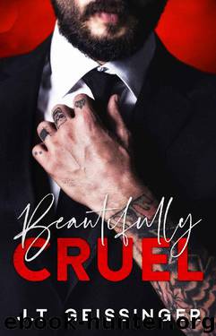 Beautifully Cruel by J.T. Geissinger