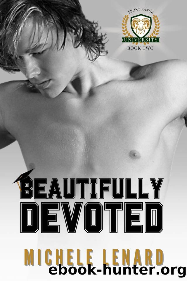 Beautifully Devoted: Front Range University Book 2: A Best Friends to Lovers Bi-Awakening by Michele Lenard