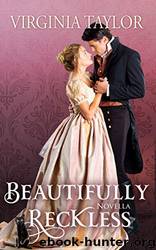 Beautifully Reckless by Virginia Taylor
